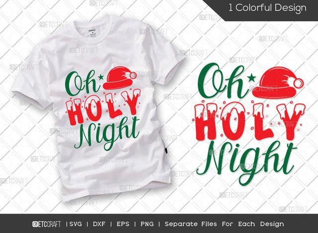 Oh Holy Night SVG Cut File | Christmas Svg | Holiday Svg | Family Christmas Svg | Holly Svg | Merry Christmas Svg | T-shirt Design SVG ETC Craft 