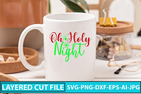 Oh Holy Night SVG Cut File SVG Syaman 