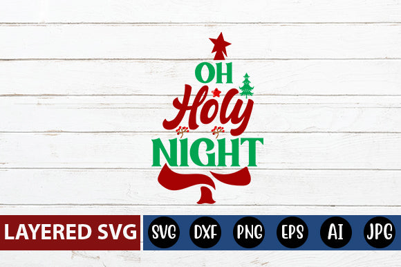 oh holy night SVG cute file SVG Blessedprint 