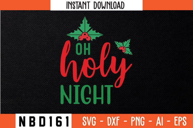 oh holy night Svg Design SVG Nbd161 