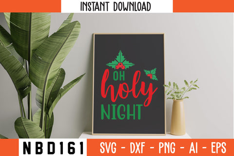 oh holy night Svg Design SVG Nbd161 