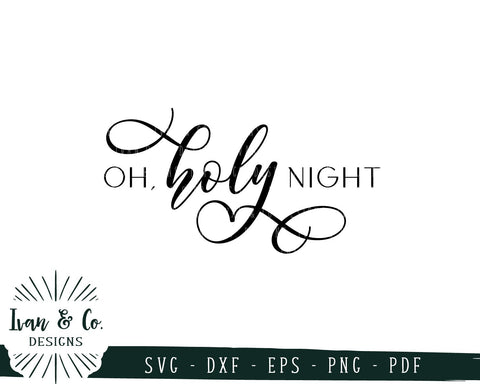 Oh Holy Night SVG Files | Christmas | Holidays | Winter SVG (744334529) SVG Ivan & Co. Designs 
