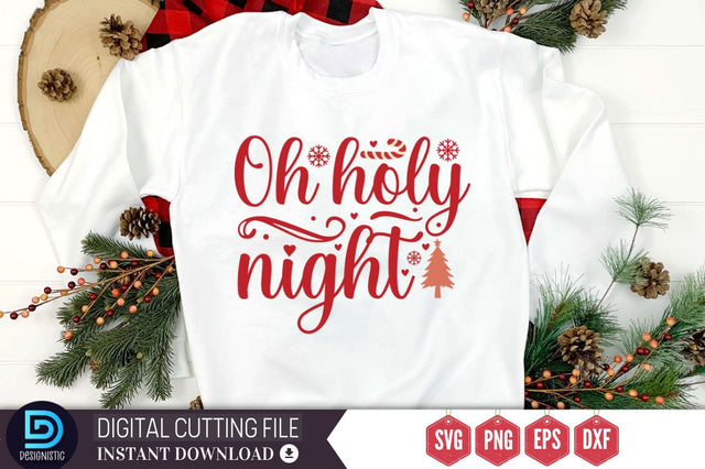 Oh holy night SVG SVG DESIGNISTIC 