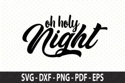 oh holy night svg SVG orpitasn 