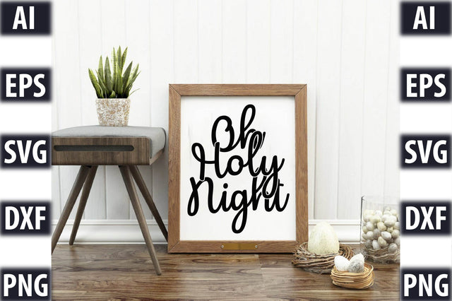 Oh Holy Night SVG SVGista 