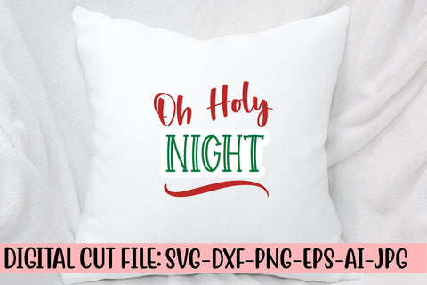 Oh Holy Night SVG Syaman 