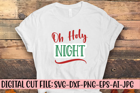 Oh Holy Night SVG Syaman 
