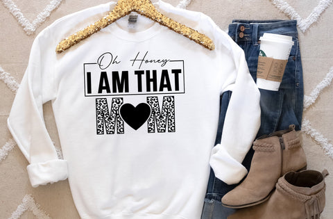 Oh Honey I Am That Mom, mom svg SVG MD mominul islam 