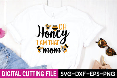 oh honey i am that mom SVG md faruk hossain 