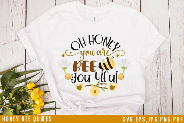 Oh Honey You Are Bee You Tiful SVG Cut File SVG dapiyupi store 