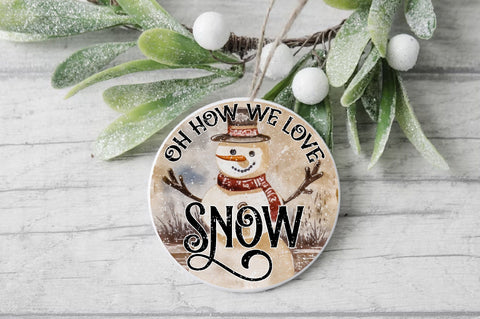 Oh How We Love Snow Round Sublimation Sublimation Jagonath Roy 