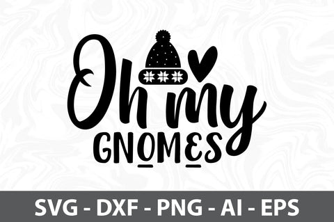 Oh my gnomes svg SVG orpitasn 