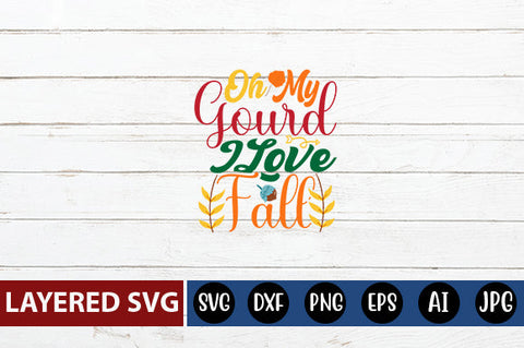 Oh My Gourd I Love Fall SVG cute file SVG Blessedprint 