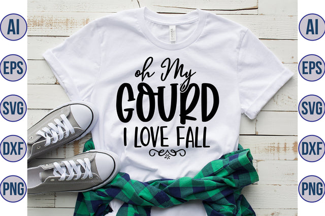 oh My Gourd I Love Fall svg SVG orpitasn 