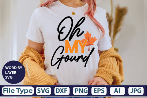 Oh My Gourd SVG Cut File SVGs,quotes-and-sayings,food-drink mini-bundles,print-cut,on-sale Clipart Clip Art Sublimation or Vinyl Shirt Design SVG DesignPlante 503 