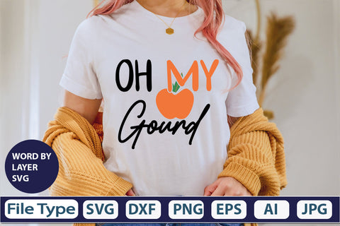 Oh My Gourd SVG Cut File SVGs,quotes-and-sayings,food-drink mini-bundles,print-cut,on-sale Clipart Clip Art Sublimation or Vinyl Shirt Design SVG DesignPlante 503 