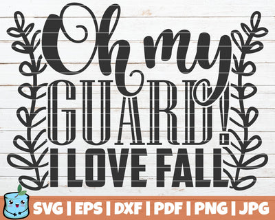 Oh My Guard I Love Fall SVG MintyMarshmallows 