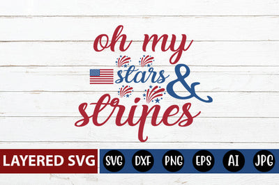Oh My Stars and Stripes SVG cut file SVG Blessedprint 