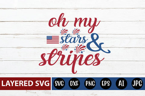 Oh My Stars and Stripes SVG cut file SVG Blessedprint 