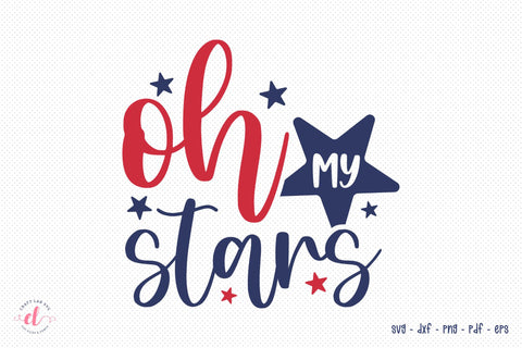 Oh My Stars, Independence Day, 4th Of July SVG SVG CraftLabSVG 