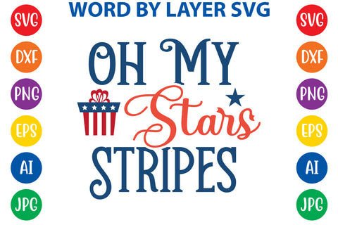 Oh My Stars Stripes, 4th Of July SVG Cut File SVG Rafiqul20606 