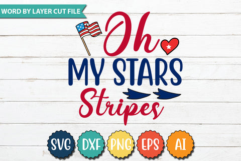 Oh My Stars Stripes SVG Cut File,SVGs,quotes-and-sayings,food-drink,mini-bundles,print-cut,on-sale,Clipart Clip Art Sublimation or Vinyl Shirt Design SVG DesignPlante 503 