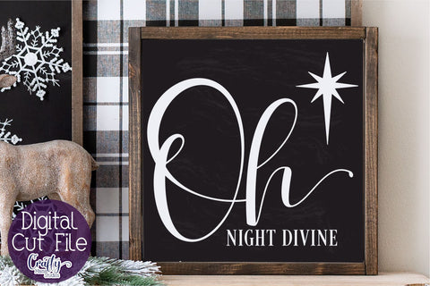 Oh Night Divine Svg, Christmas Farmhouse Cut File, Christian SVG Crafty Mama Studios 