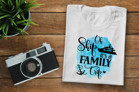 Oh Ship It's a Family Trip Sublimation Design Sublimation Happy Printables Club 