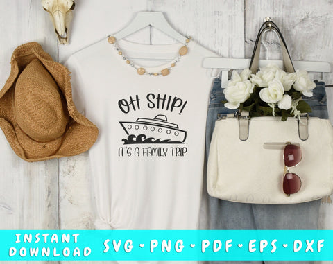 Oh Ship It's A Family Trip SVG, Family Vacation SVG, Family Shirt SVG, Beach SVG, Summer SVG Cut File For Cricut, Silhouette SVG HappyDesignStudio 