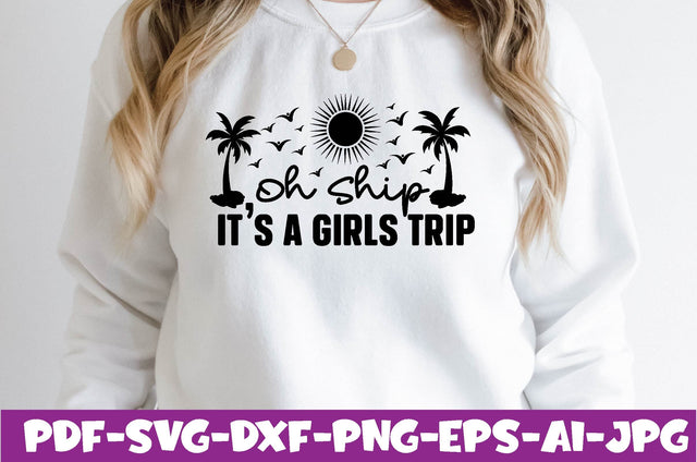 Oh Ship It's A Girls Trip SVG farhad farhad 