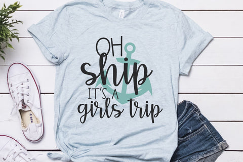 Oh Ship It's A Girls Trip SVG Morgan Day Designs 