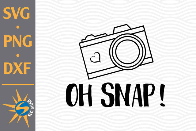 Oh Snap Camera SVG, PNG, DXF Digital Files Include SVG SVGStoreShop 