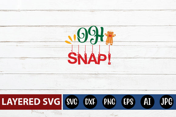 OH SNAP! SVG CUTE FILE SVG Blessedprint 