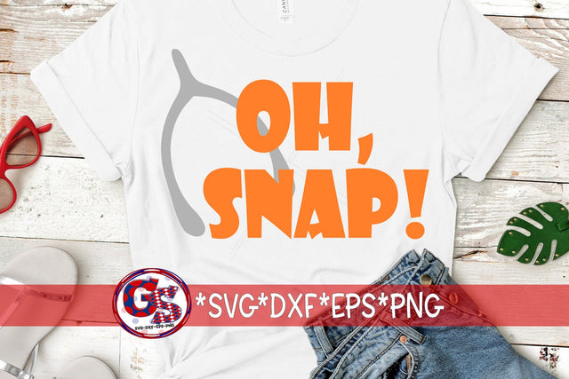 Oh Snap! SVG DXF EPS PNG-Thanksgiving SVG SVG Greedy Stitches 