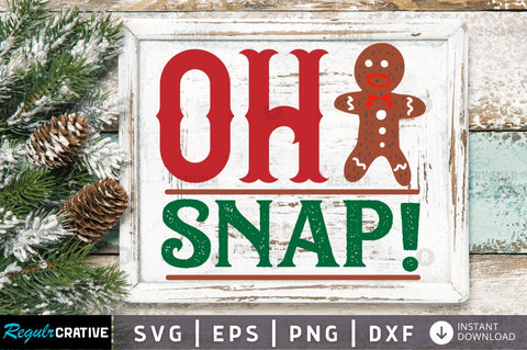 Oh snap SVG SVG Regulrcrative 