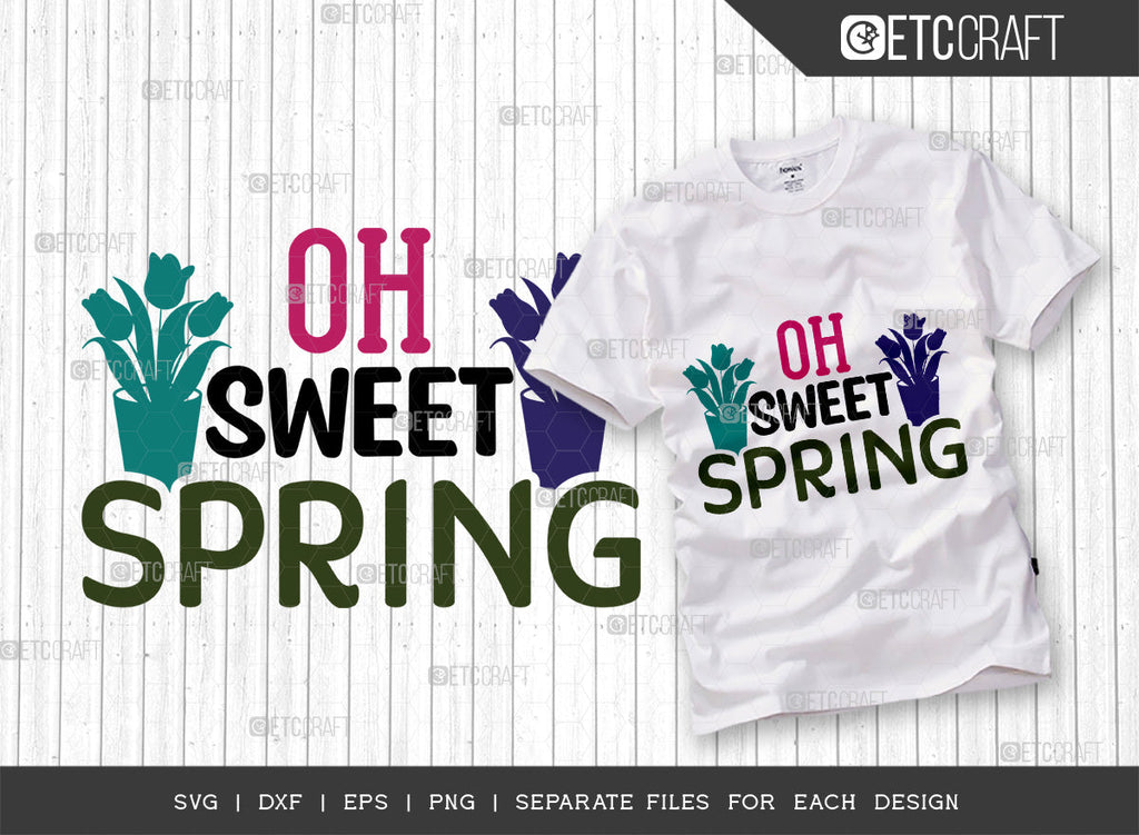 Oh Sweet Spring SVG Cut File, Welcome Spring Svg, Spring Svg, Hello ...