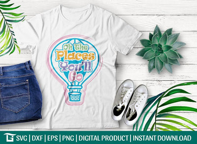 Oh The Places You'll Go Svg Cut File, Oh The Places, Baby Shower Svg, Tshirt Design, SVG ETC Craft 
