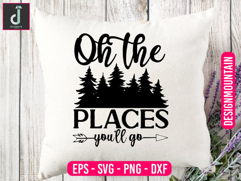 Oh the places you'll go svg design SVG Alihossainbd 