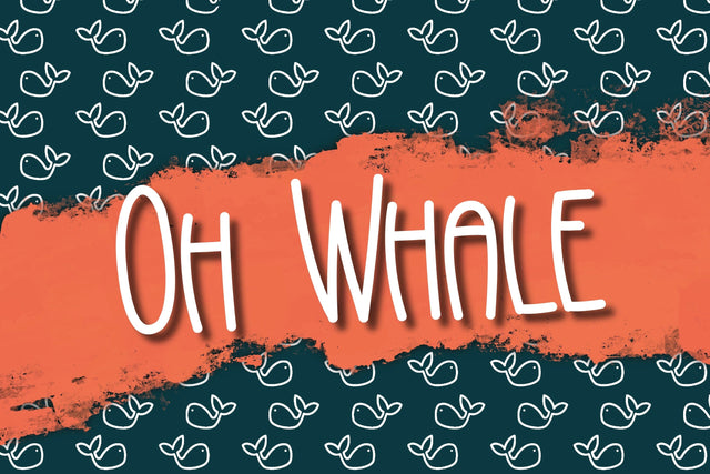 Oh Whale Font Kitaleigh 