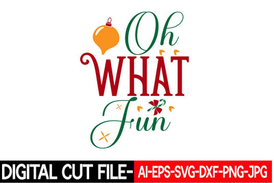 Oh What Fun Svg cut file SVG Blessedprint 