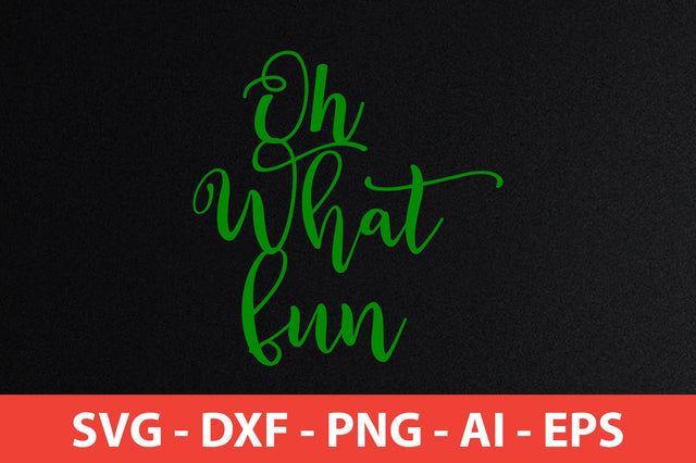 Oh What Fun-svg SVG nirmal108roy 