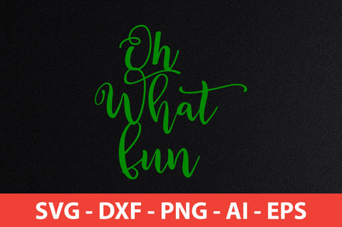 Oh What Fun-svg SVG nirmal108roy 