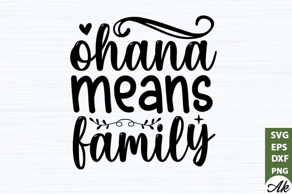 ohana means family SVG - So Fontsy