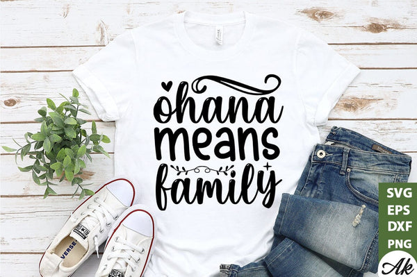 ohana-means-family-svg-svg-