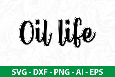 Oil life svg SVG nirmal108roy 