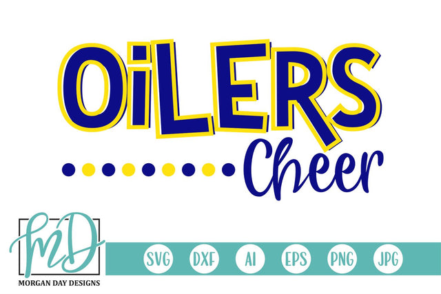 Oilers Cheer SVG Morgan Day Designs 