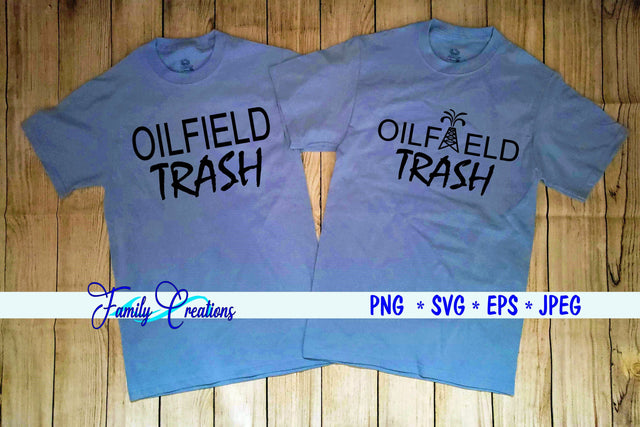 Oilfield Trash SVG Family Creations 