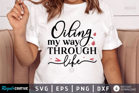 Oiling my way SVG SVG Regulrcrative 
