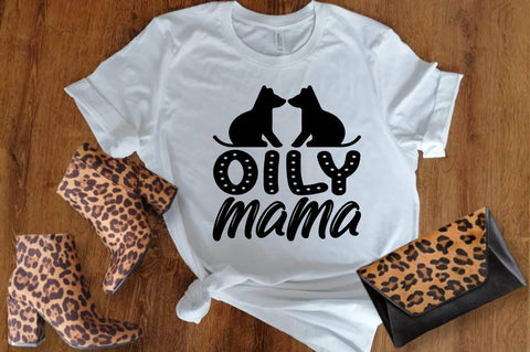 Oily mama SVG designartist 