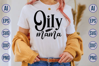Oily mama svg SVG nirmal108roy 